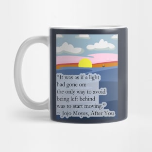 After You, Jojo Moyes Quote Mug